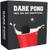 Dare Pong Raus Aus Der Komfortzone!