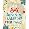 Sex Adventskalender für Paare von Nina Köhler